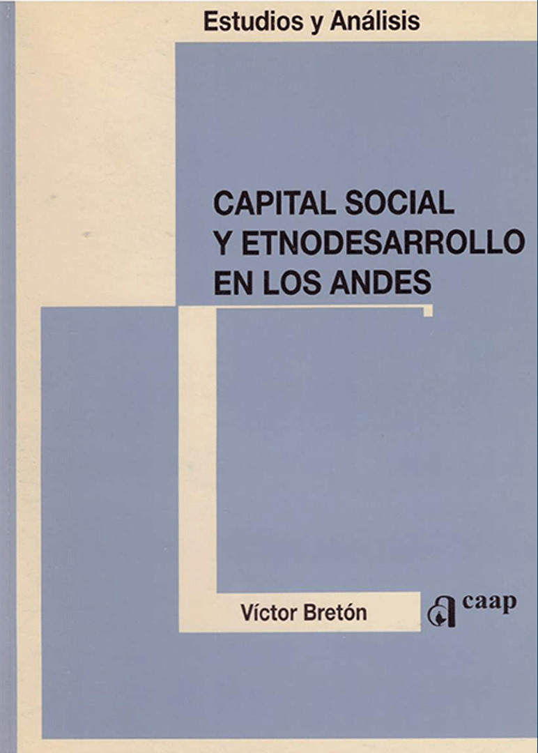 Capital Social y etnodesarrollo en los Andes