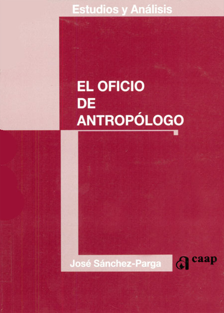 Oficio de antropólogo: critica de la razón (inter)cultural