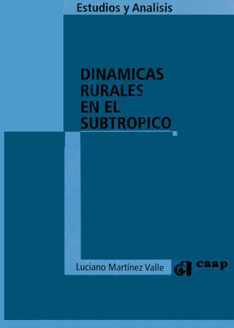 Dinámicas rurales en el subtrópico