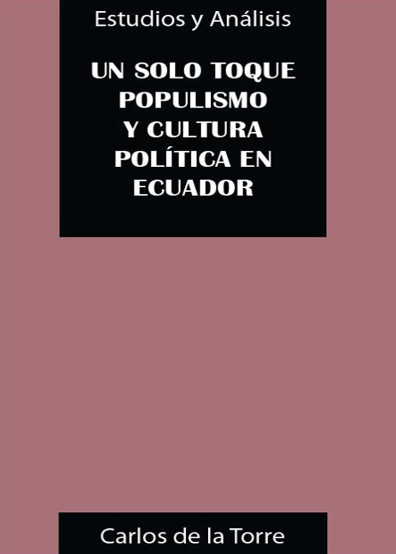 Un sólo toque: populismo y cultura política en Ecuador