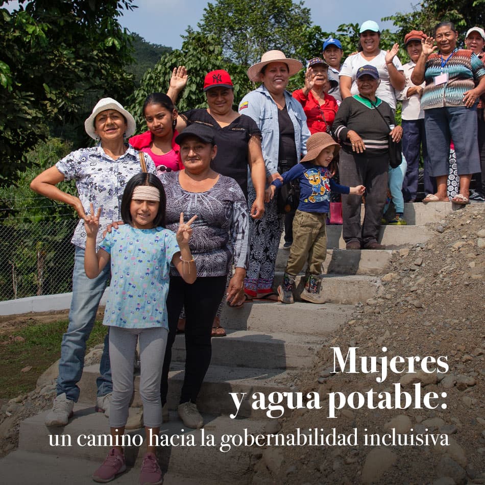 Mujeres y agua potable: un camino hacia la gobernabilidad inclusiva